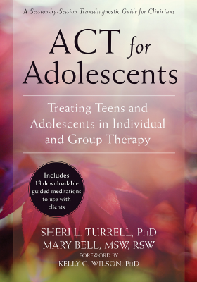 [Sheri-L.-Turrell,-Mary-Bell]-ACT-for-Adolescents.pdf